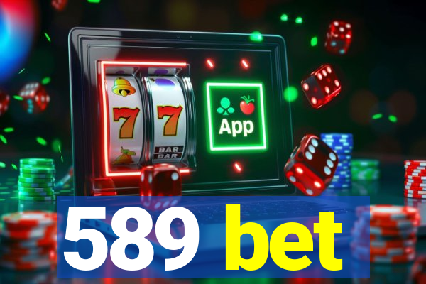 589 bet